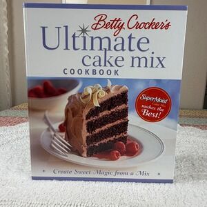 Betty Crocker Ultimate Cake Mix Cookbook 2002 Spiral Hardcover 0764566350